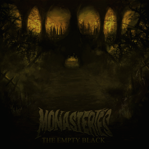 Monasteries : The Empty Black